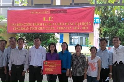 LĐLĐ huyện Vĩnh Thuận gắn biển công trình “CHÀO MỪNG ĐẠI HỘI X CÔNG ĐOÀN TỈNH KIÊN GIANG NHIỆM KỲ 2018 – 2023”
